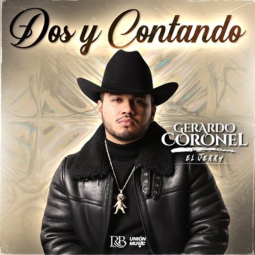 Dos y Contando Gerardo Coronel