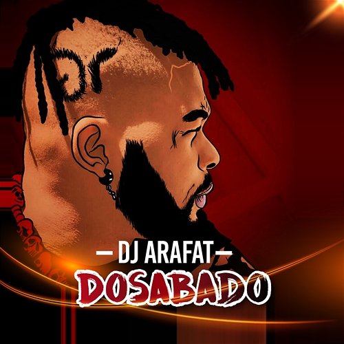 Dosabado DJ Arafat