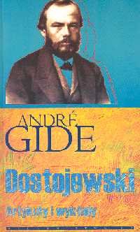Dostojewski. Artykuły i wykłady Gide Andre