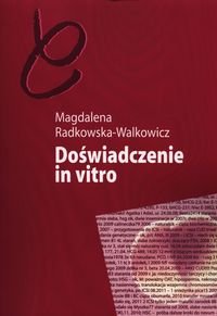 Doświadczenie in vitro Radkowska-Walkowicz Magdalena