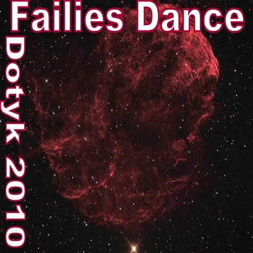 Dotyk 2010 Failies Dance
