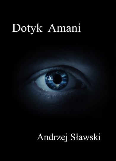 Dotyk Amani Sławski Andrzej