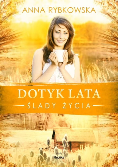 Dotyk lata. Ślady życia - ebook epub Rybkowska Anna