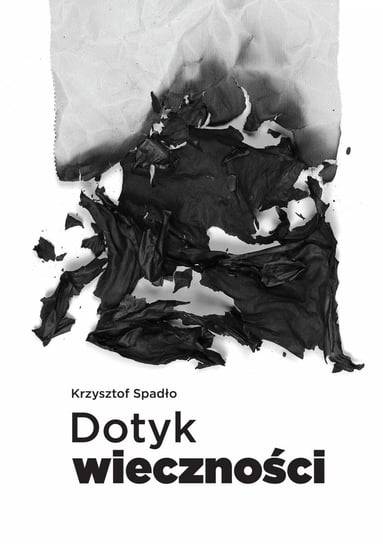 Dotyk wieczności - ebook mobi Spadło Krzysztof