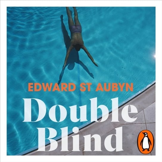 Double Blind Aubyn Edward St