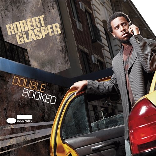 Double Booked Robert Glasper