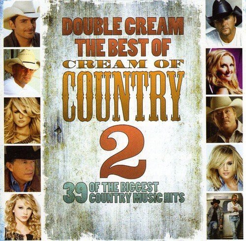 Double Cream - The Best of Cream of Country Vol.2 Various Artists