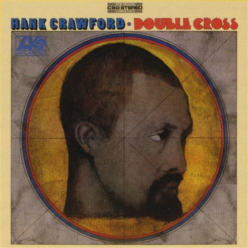 Double Cross Hank Crawford