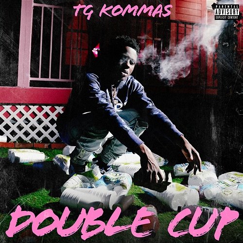 Double Cup TG Kommas feat. HollyHood Bay Bay