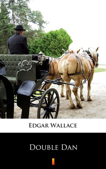 Double Dan Edgar Wallace