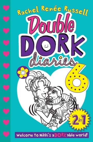 Double Dork Diaries #6. Frenemies Forever and Crush Catastrophe Russell Rachel Renee