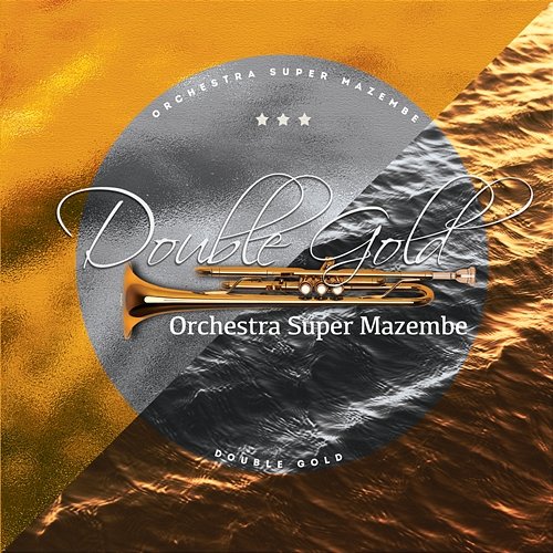 Double Gold Orchestra Super Mazembe