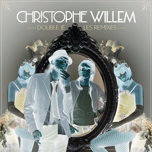 Double je Christophe Willem
