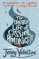 Double Life of Cassiel Roadnight Valentine Jenny