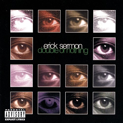 Double Or Nothing Erick Sermon