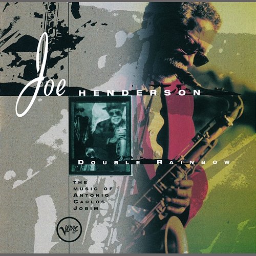 Double Rainbow Joe Henderson