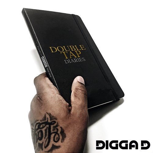 Double Tap Diaries Digga D