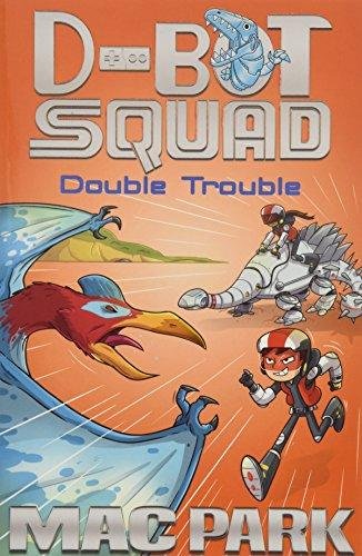 Double Trouble: D-Bot Squad 3 Park Mac