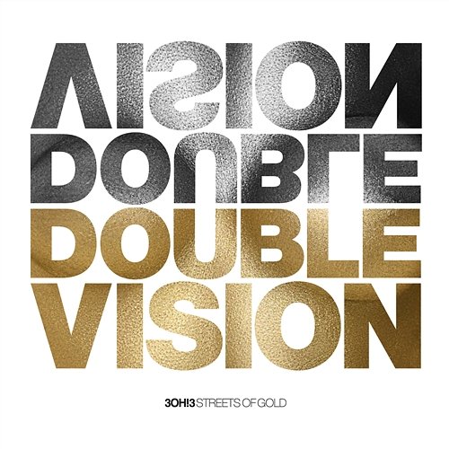 Double Vision 3OH!3