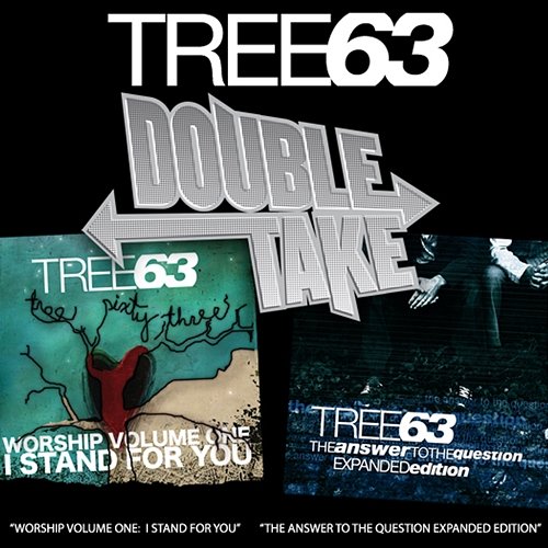 DoubleTake: Tree63 Tree63