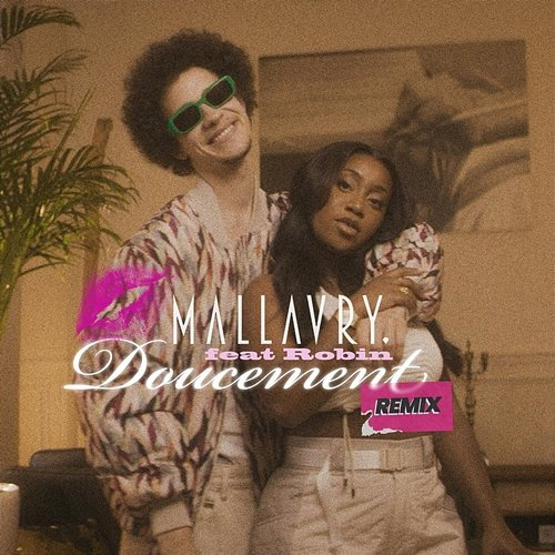 Doucement Mallaury feat. Robin