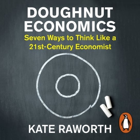 Doughnut Economics Raworth Kate