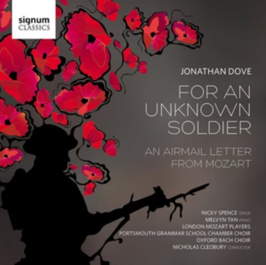 Dove. For An Unknown Soldier - An Airmail Letter From Mozart London Mozart Players