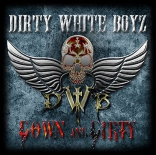 Down And Dirty Dirty White Boyz