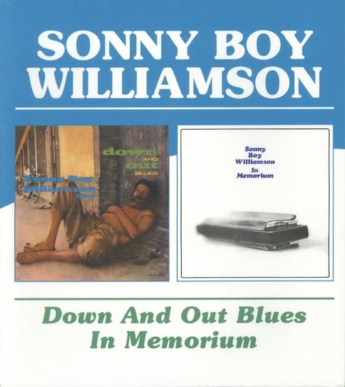 Down and Out Blues/In Memorium Williamson Sonny Boy