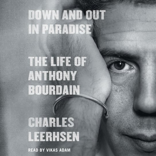 Down and Out in Paradise Leerhsen Charles