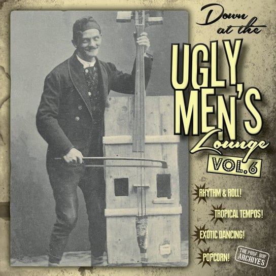 Down At The Ugly Mens Lounge Volume 6, płyta winylowa Professor Bop Presents