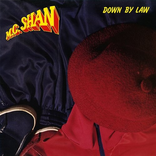 Down By Law MC Shan