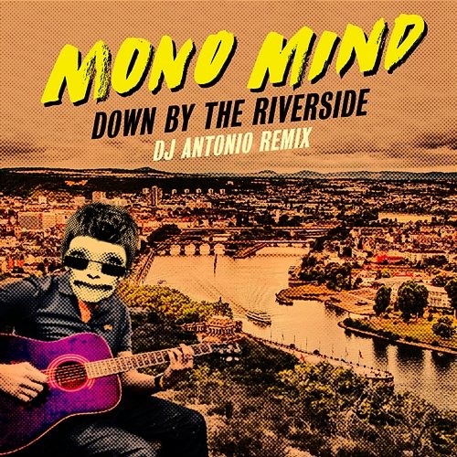 Down by the Riverside Mono Mind