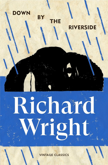 Down by the Riverside Wright Richard
