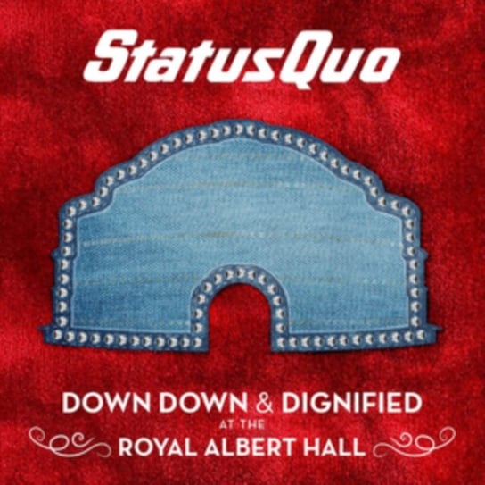 Down Down & Dignified At The Royal Albert Hall, płyta winylowa Status Quo
