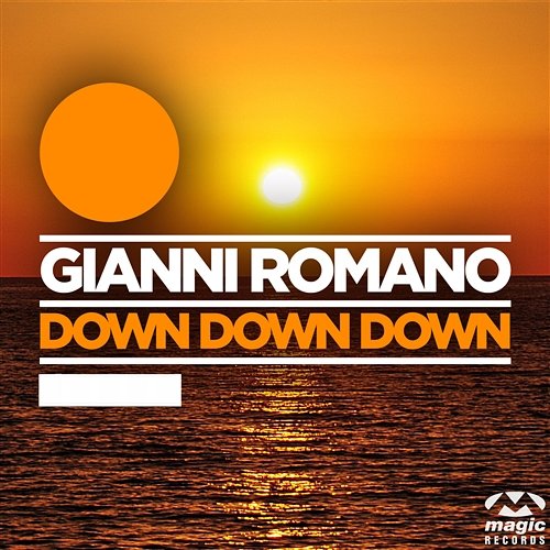 Down Down Down Gianni Romano