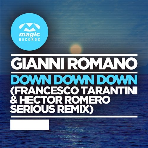 Down Down Down Gianni Romano