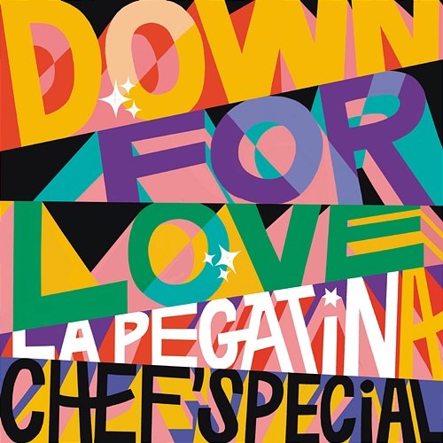 Down for Love La Pegatina & Chef’Special