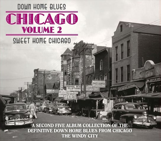 Down Home Blues Chicago Volume 2. Sweet Home Chicago Various Artists