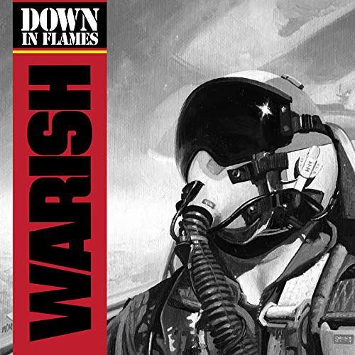 Down In Flames Warish