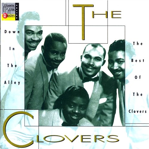 Down In The Alley: The Best Of The Clovers The Clovers