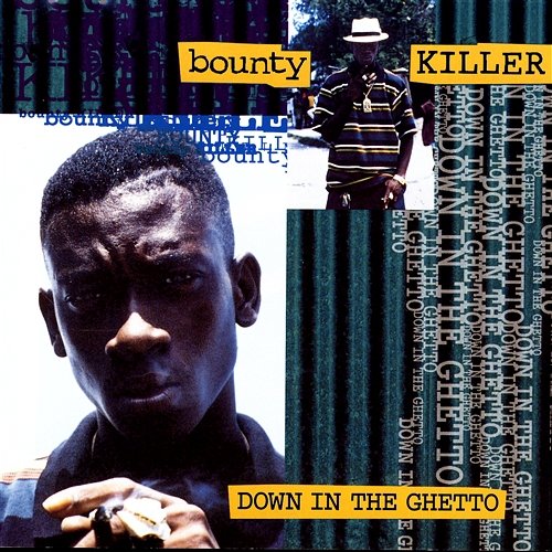 Down In The Ghetto Bounty Killer