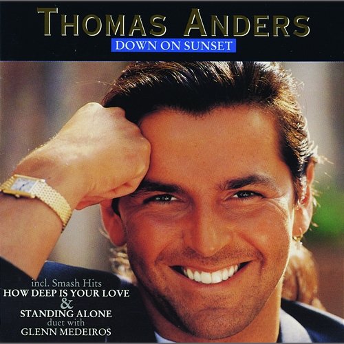 Down On Sunset Thomas Anders