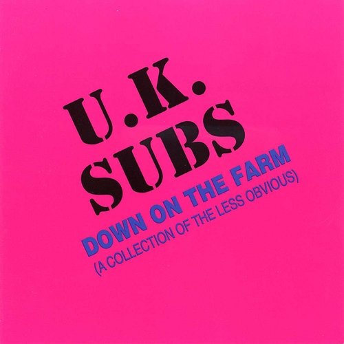 Down On The Farm UK Subs