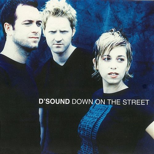 Down On The Street D'Sound