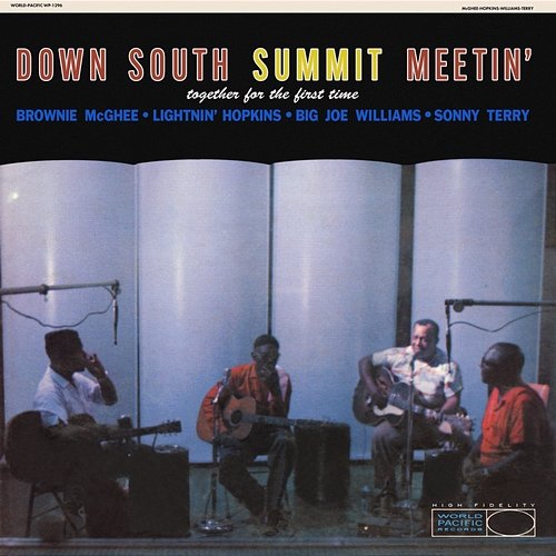 Down South Summit Meetin' Sonny Terry, Lightnin' Hopkins, Big Joe Williams, Brownie McGhee
