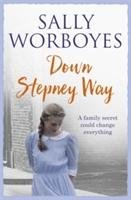 Down Stepney Way Worboyes Sally