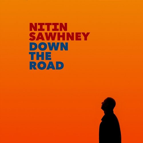 Down the Road (Slow Burner Mix) Nitin Sawhney feat. YVA, Dhruv Sangari & Nicki Wells