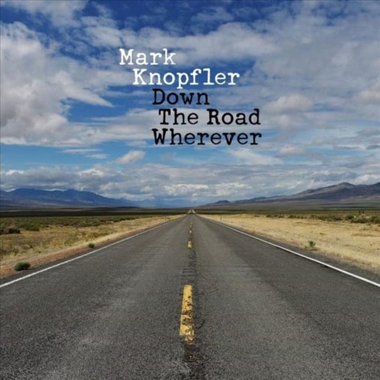 Down The Road Wherever (Deluxe Edition) Knopfler Mark