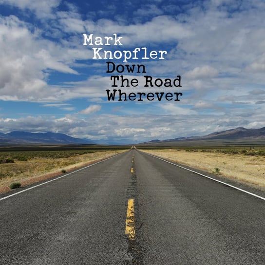 Down The Road Wherever PL Knopfler Mark